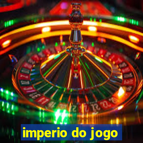 imperio do jogo